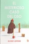 El misterioso caso del oso | 9786071600134 | Jeffers, Oliver | Llibreria Sendak