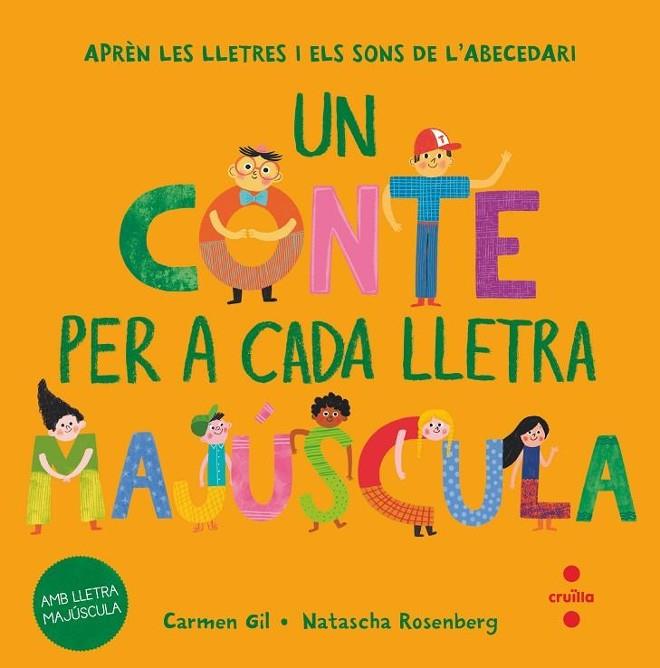 Un conte per a cada lletra majúscula | 9788466158022 | Gil, Carmen | Llibreria Sendak