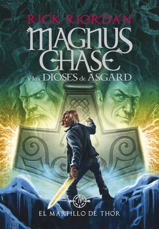 Magnus Chase y los dioses de Asgard 2. El martillo de Thor | 9788490434628 | Rick Riordan | Librería Sendak