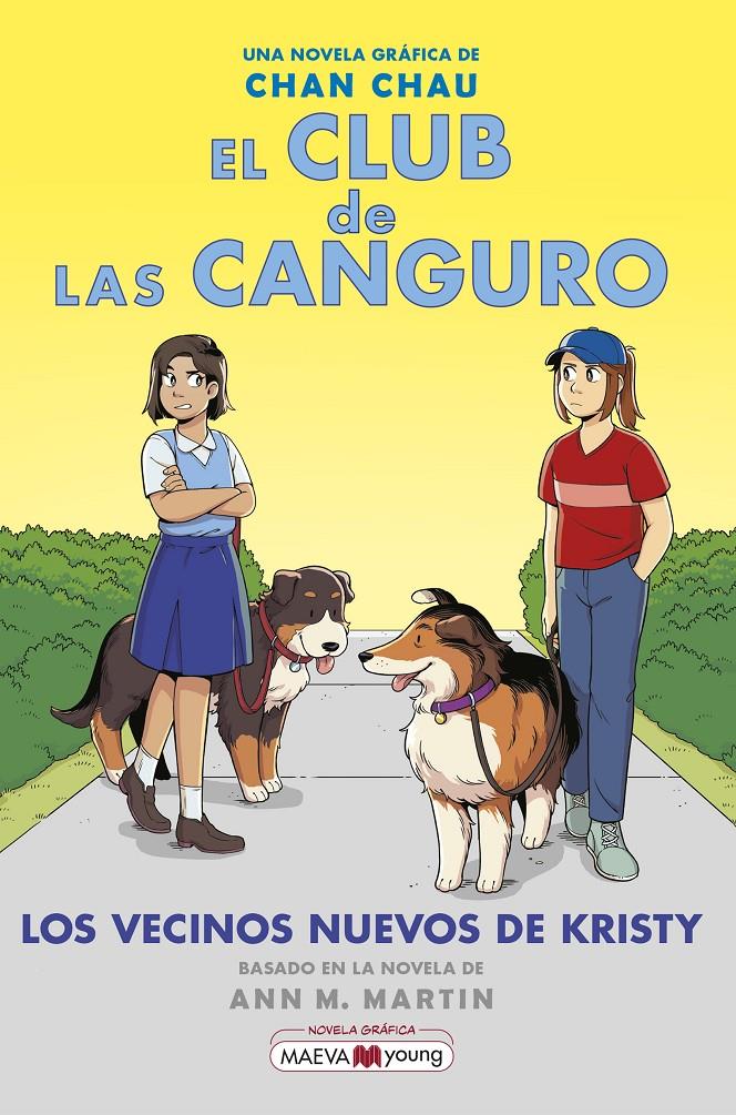 El Club de las Canguro 10 - Los vecinos nuevos de Kristy | 9788419638014 | Chau, Chan | Librería Sendak