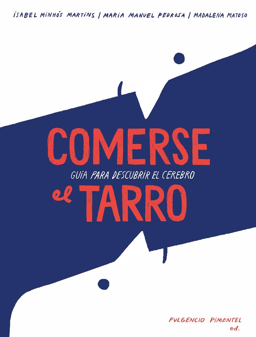 Comerse el tarro | 9788416167753 | Minhó?s Martins, Isabel/Manuel Pedrosa, Manuela | Llibreria Sendak