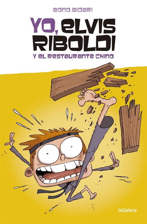 Yo, Elvis Riboldi, y el restaurante chino | 9788424669256 | Bidari, Bono | Llibreria Sendak