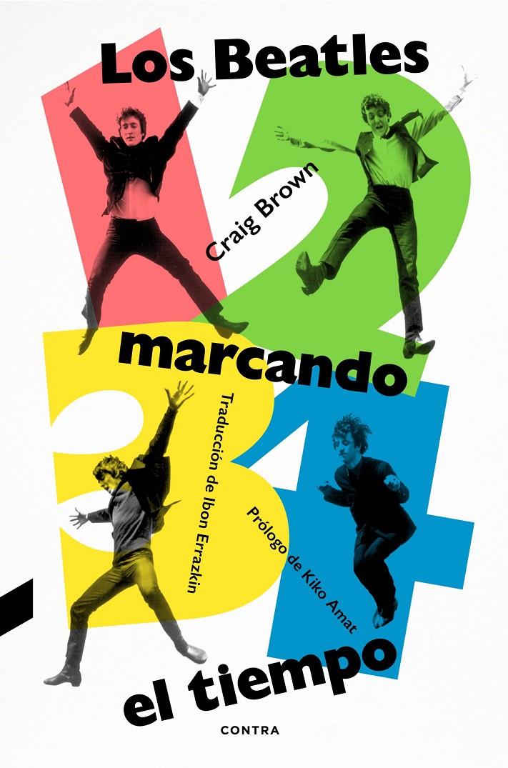 1, 2, 3, 4: Los Beatles marcando el tiempo | 9788418282980 | Brown, Craig | Llibreria Sendak