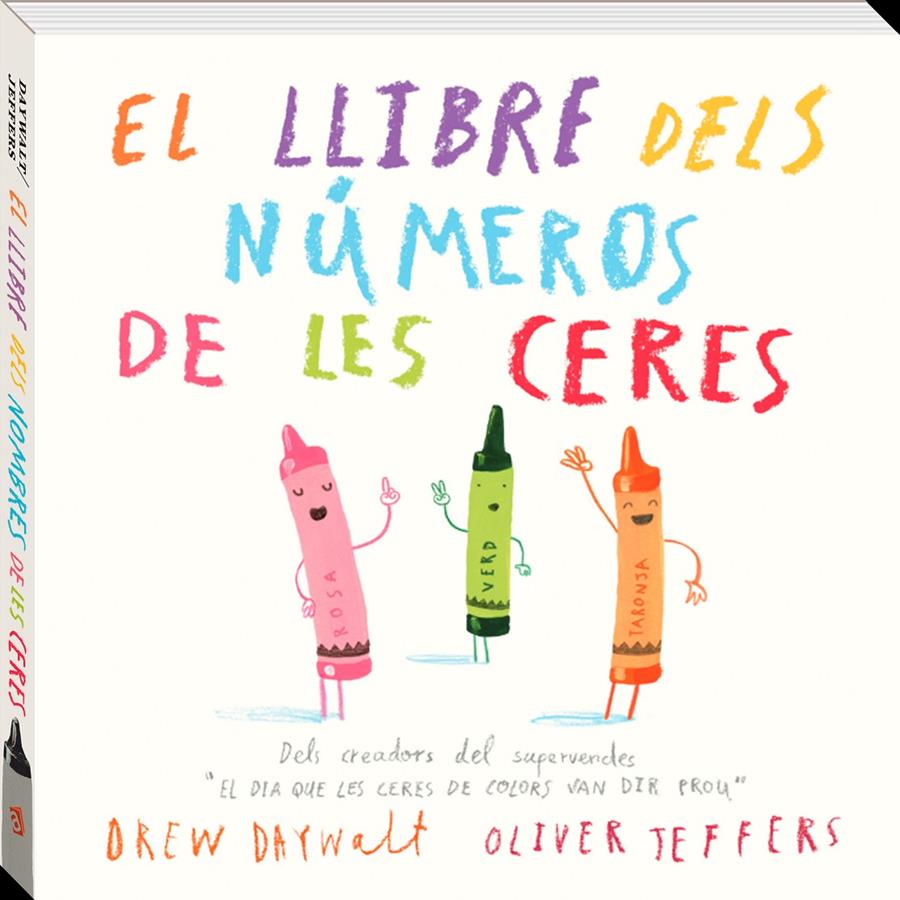 El llibre dels números de les ceres | 9788416394883 | Jeffers, Oliver/Daywalt, Drew | Librería Sendak