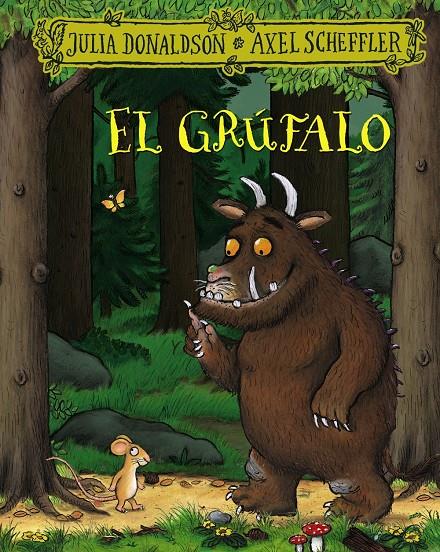 El grúfalo | 9788469663271 | Donaldson, Julia | Llibreria Sendak