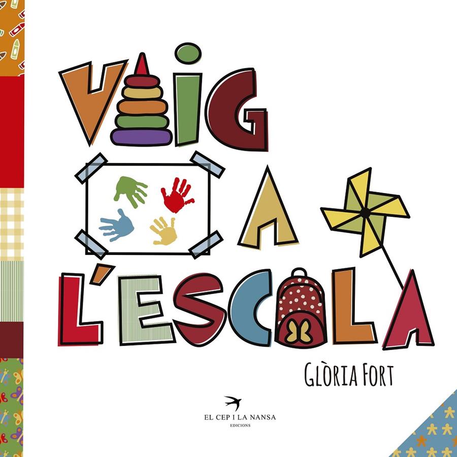 Vaig a l'escola | 9788417000684 | Fort Mir, Glòria | Librería Sendak