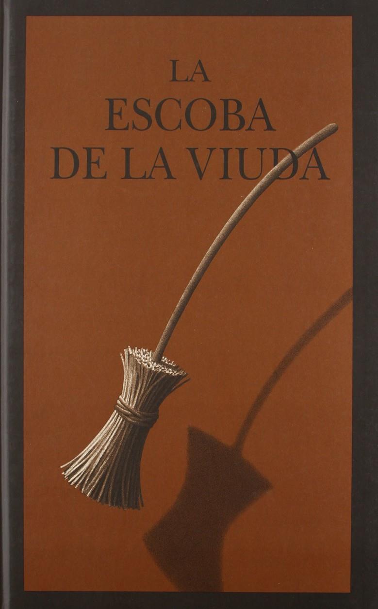 La escoba de la viuda | 9789681640057 | ALLSBURG, CHRIS VAN | Librería Sendak