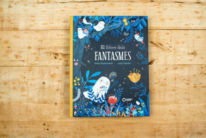 El llibre dels fantasmes | 9788494777875 | NELVY BUSTAMANTE | Llibreria Sendak