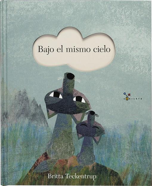 Bajo el mismo cielo | 9788469620632 | Teckentrup, Britta | Librería Sendak