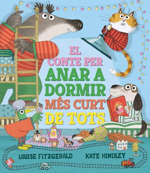 El conte per anar a dormir més curt de tots | 9788447950690 | Fitzgerald, Louise | Llibreria Sendak