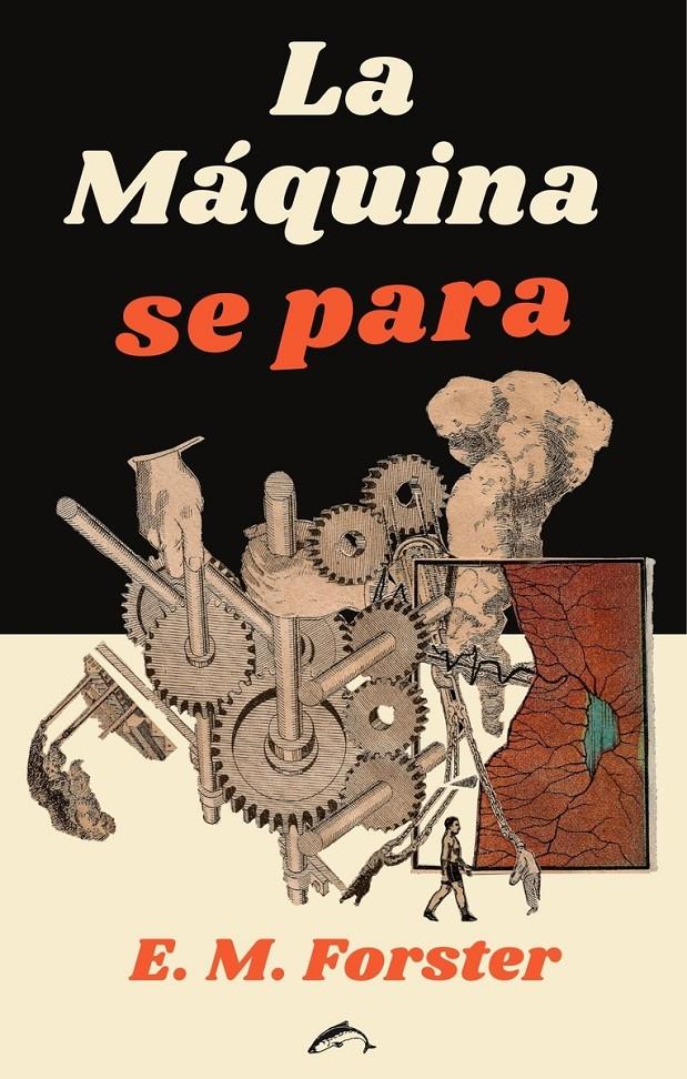 La Máquina se para | 9788412188752 | Forster, E. M. | Llibreria Sendak