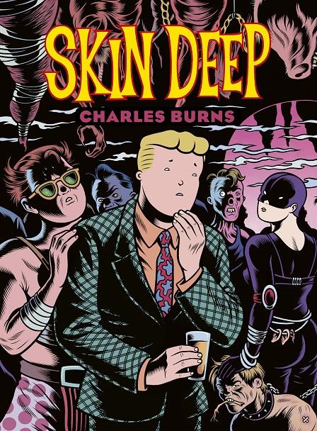 Skin Deep | 9788418809965 | Burns, Charles | Llibreria Sendak