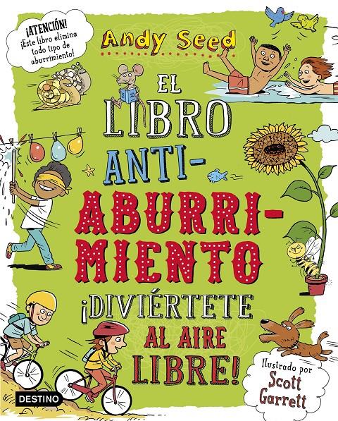 El libro antiaburrimiento. ¡Diviértete al aire libre! | 9788408187943 | Seed, Andy | Librería Sendak