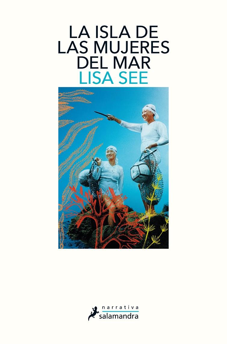 La isla de las mujeres del mar | 9788498389869 | See, Lisa | Librería Sendak
