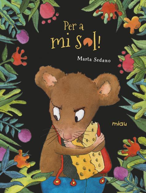 Per a mi sol! | 9788417272562 | Sedano, Marta | Librería Sendak