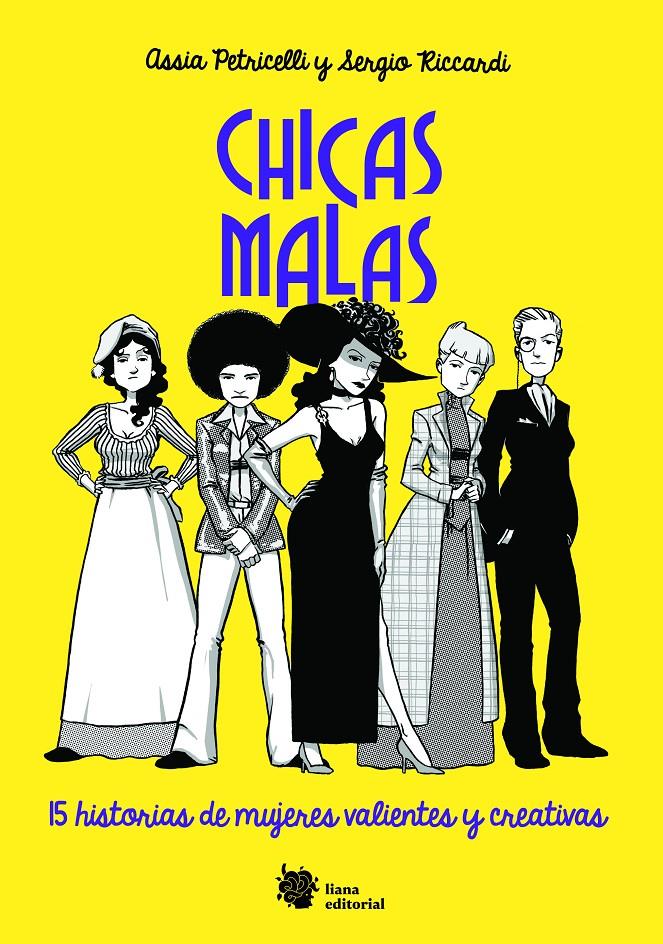 Chicas malas | 9788494983016 | Petricelli, Assia | Librería Sendak