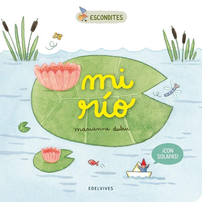 Mi río | 9788414037140 | Dubuc, Marianne | Llibreria Sendak