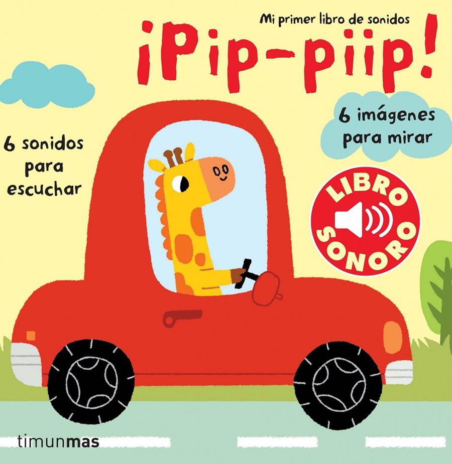 Pip, piip. Mi primer libro de sonidos | 9788408070863 | Billet, Marion | Librería Sendak