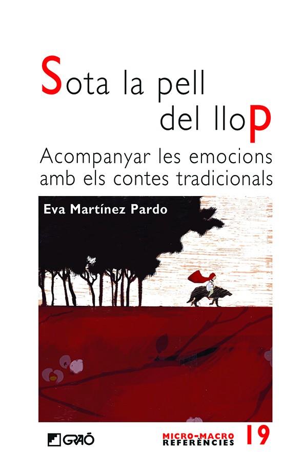 Sota la pell del llop | 9788499807928 | Martínez Pardo, Eva | Llibreria Sendak