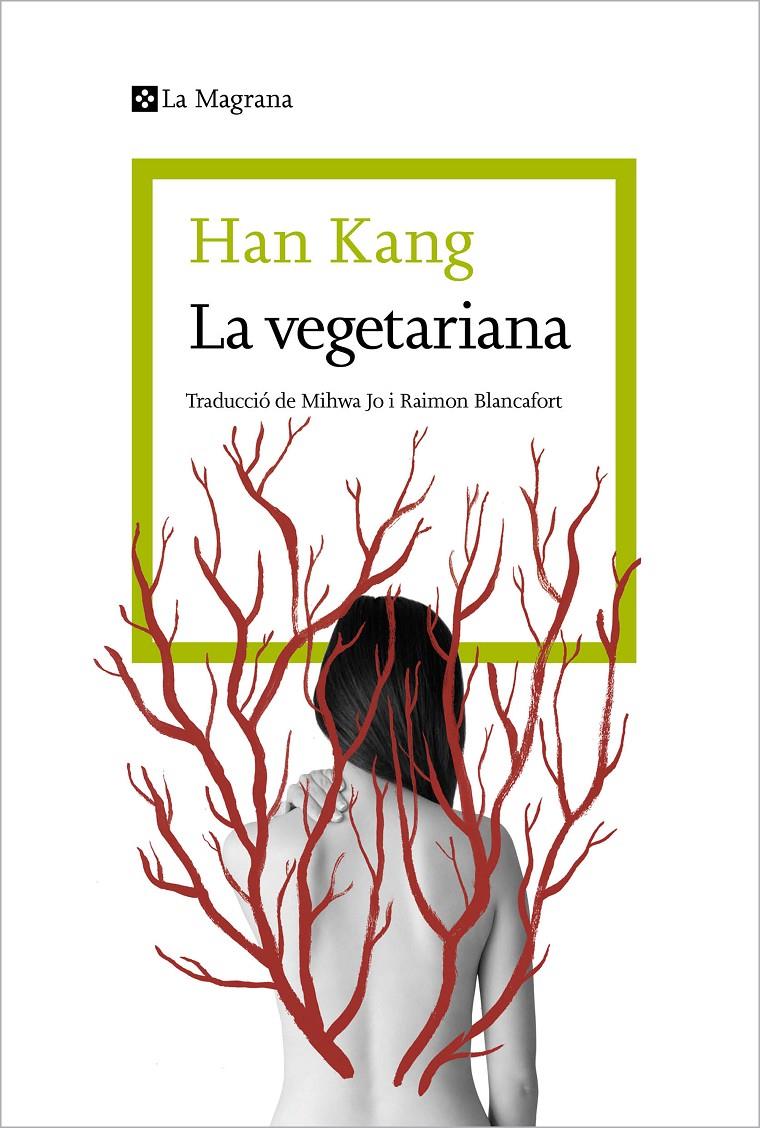 La vegetariana | 9788410009059 | Kang, Han | Llibreria Sendak