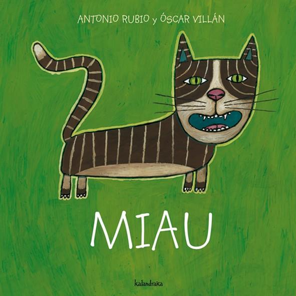 Miau | 9788493375997 | Rubio, Antonio | Librería Sendak