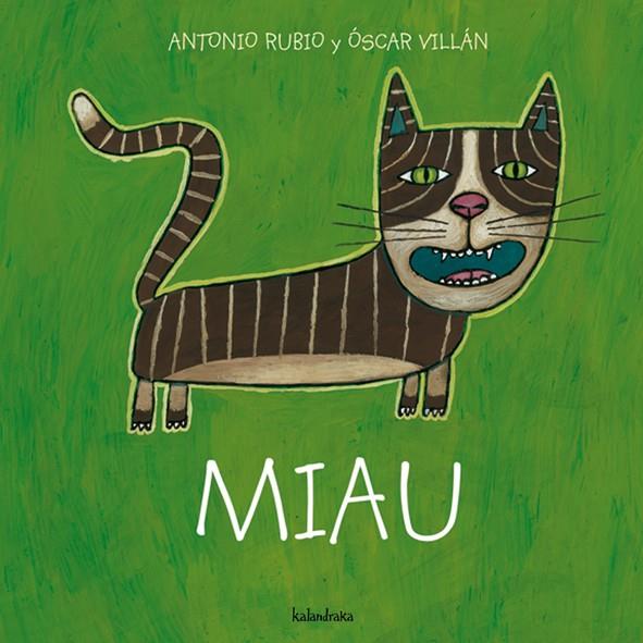 Miau | 9788493375997 | Rubio, Antonio | Llibreria Sendak