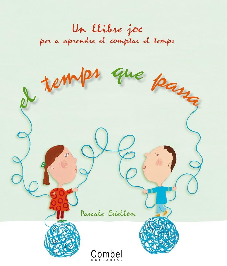 El temps que passa | 9788498253580 | Estellon, Pascale | Librería Sendak