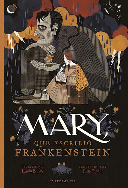 Mary, que escribió Frankenstein | 9788417115906 | Bailey, Linda | Librería Sendak