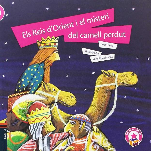 Els Reis d'Orient i el misteri del camell perdut | 9788447930470 | Boher Frigola, Joan | Llibreria Sendak