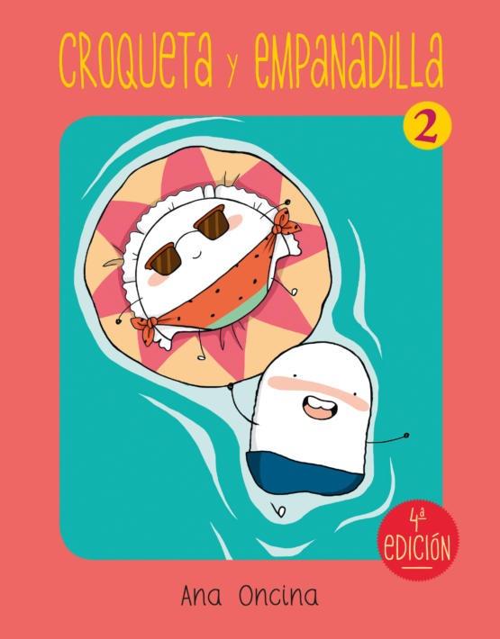 Croqueta y Empanadilla 2 (6ª ed.) | 9788418809255 | Ana Oncina | Llibreria Sendak