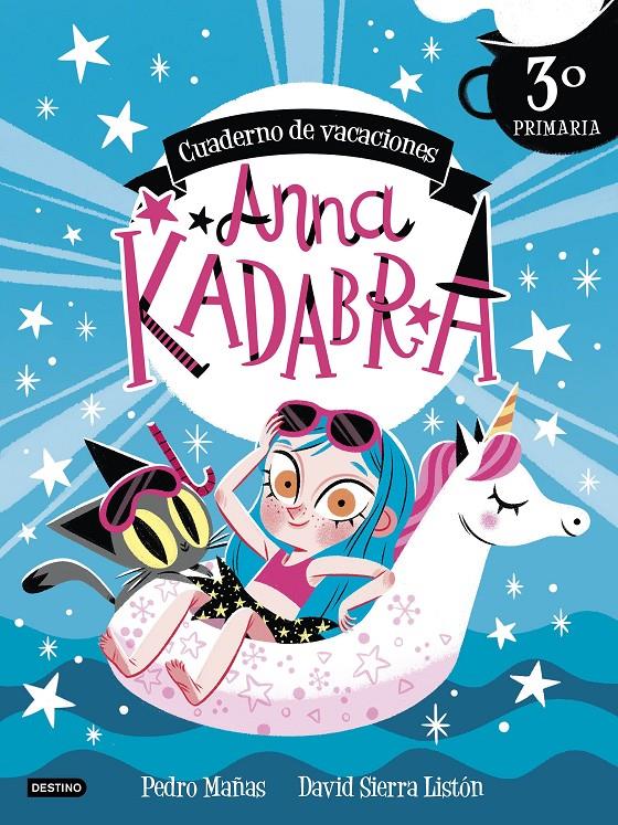 Anna Kadabra. Cuaderno de vacaciones. 3º de primaria | 9788408253440 | Mañas, Pedro/Sierra Listón, David | Llibreria Sendak