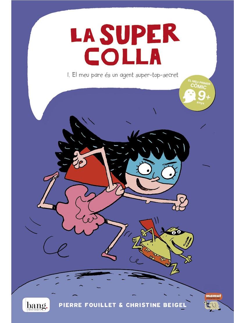 La Supercolla | 9788415051404 | Beigel, Christine/Fouillet, Pierre | Llibreria Sendak