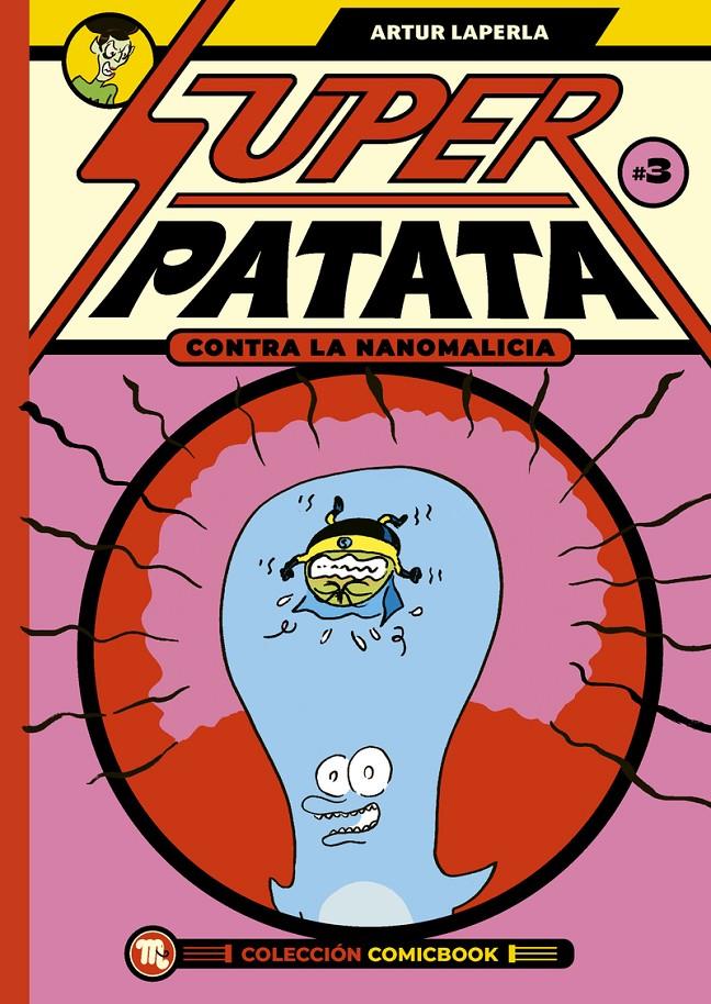 Superpatata contra la Nanomalicia Episodio 3 | 9788413715490 | Laperla, Artur | Librería Sendak
