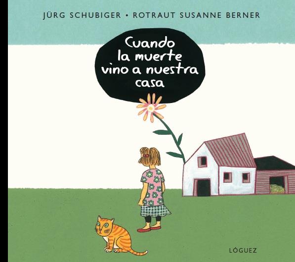 Cuando la Muerte vino a nuestra casa | 9788496646896 | Schubiger, Jürg | Llibreria Sendak