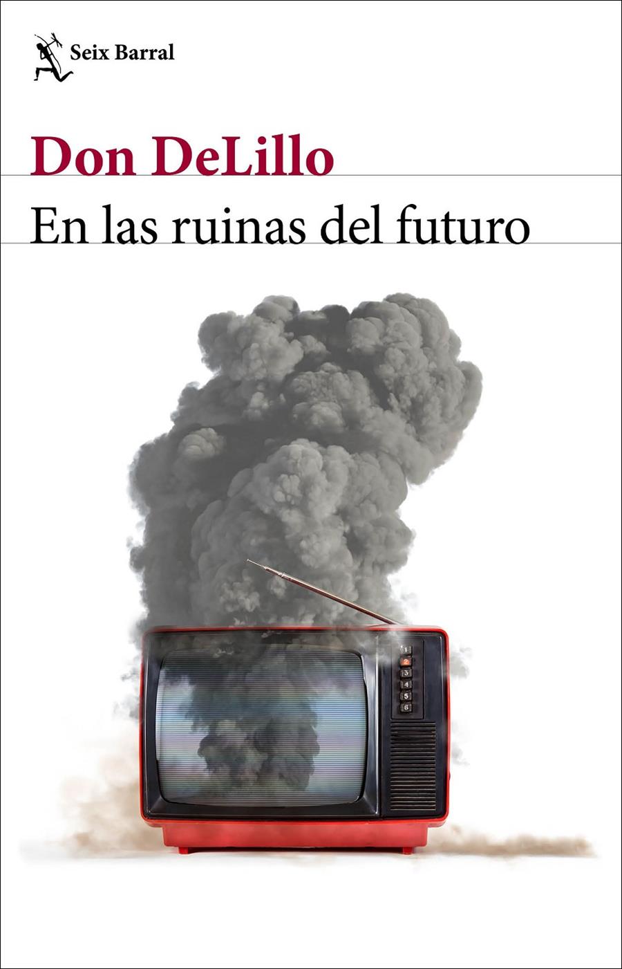 En las ruinas del futuro | 9788432239014 | DeLillo, Don | Llibreria Sendak