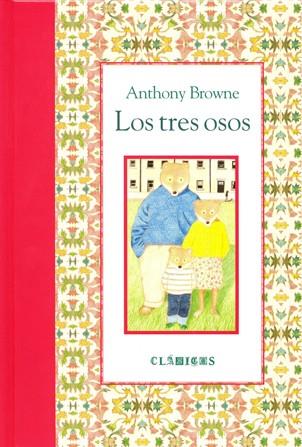 Los tres osos | 9786071601070 | BROWNE, ANTHONY | Llibreria Sendak