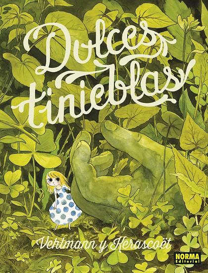 Dulces tinieblas | 9788467971712 | KERASCOET/VEHLMANN | Llibreria Sendak