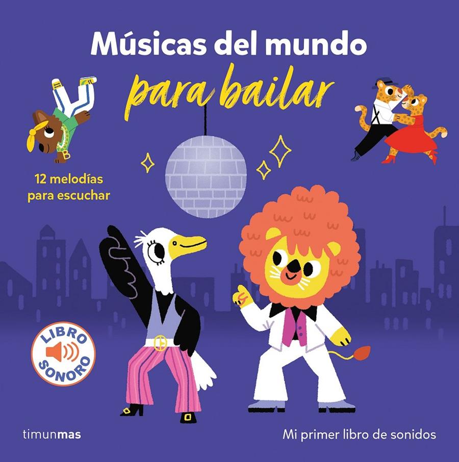 Músicas del mundo para bailar. Mi primer libro de sonidos | 9788408266105 | Billet, Marion | Llibreria Sendak