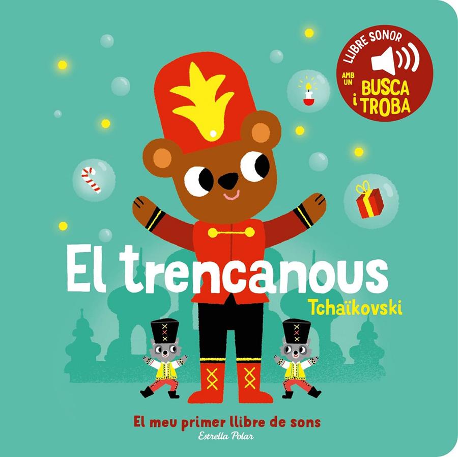 El trencanous. El meu primer llibre de sons | 9788413896403 | Billet, Marion | Librería Sendak