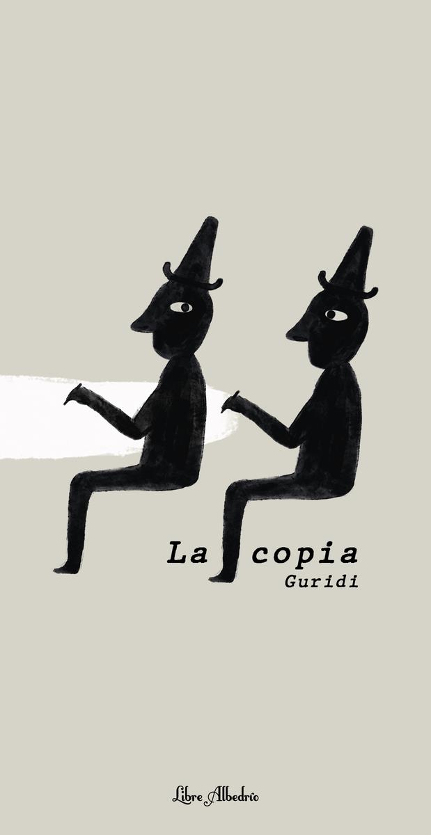 La copia | 9788412820065 | Guridi (Raúl Nieto Guridi) | Llibreria Sendak