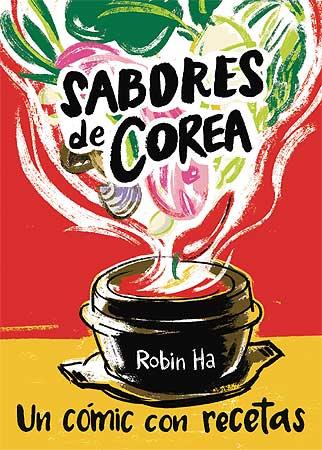 Sabores de Corea | 9788426144010 | Ha, Robin | Llibreria Sendak