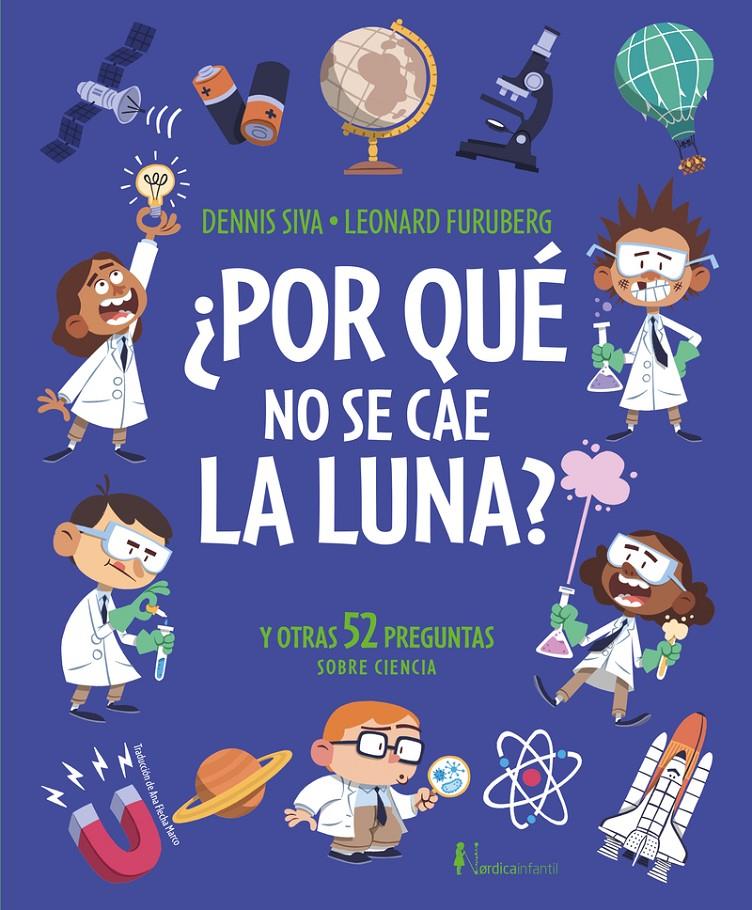 ¿Por qué no se cae la luna? | 9791387922351 | Siva, Dennis | Llibreria Sendak