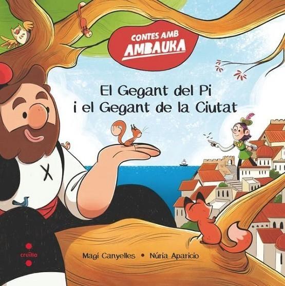 El Gegant del Pi i el Gegant de la Ciutat | 9788466160209 | Canyelles i Armengol, Magí | Llibreria Sendak