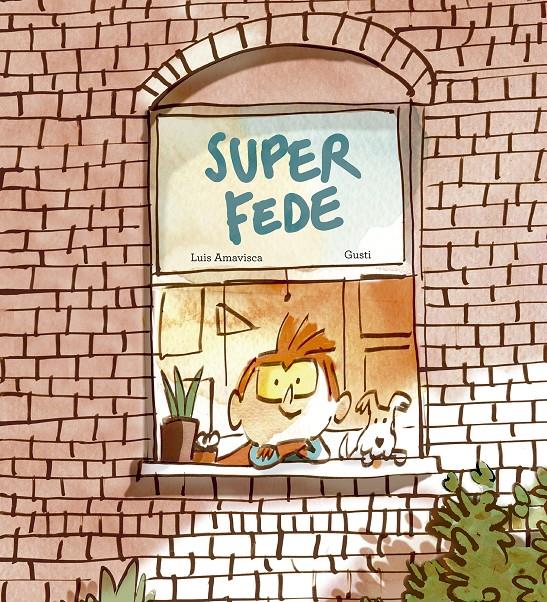 Superfede | 9791387834388 | Amavisca, Luis | Librería Sendak