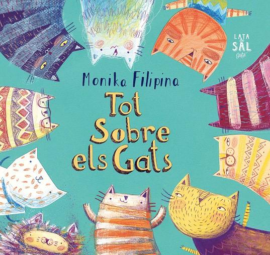 Tot sobre els gats | 9788494629297 | Filipina Trzpil, Monika | Librería Sendak