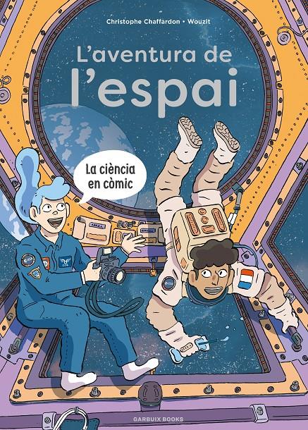 L'Aventura d el'espai | 9788419393791 | Chaffardon, Christophe | Llibreria Sendak