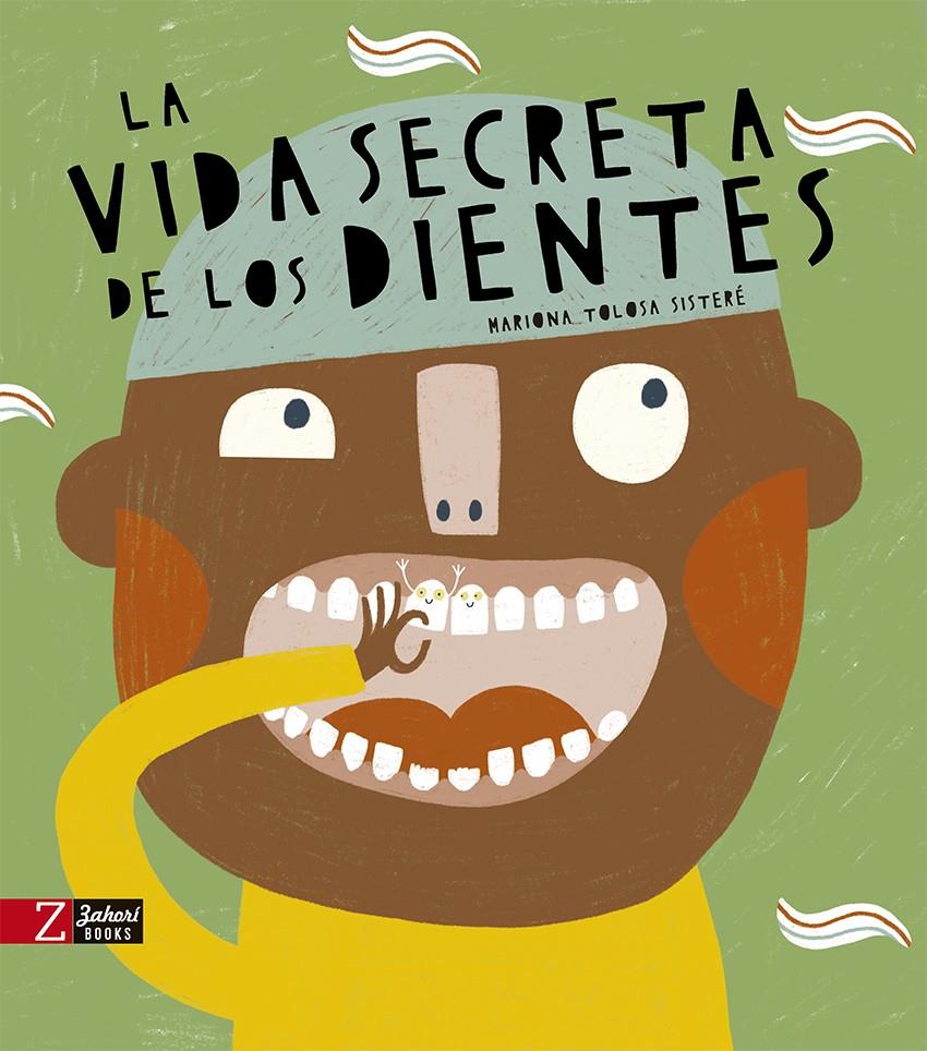 La vida secreta de los dientes | 9788418830372 | Llibreria Sendak