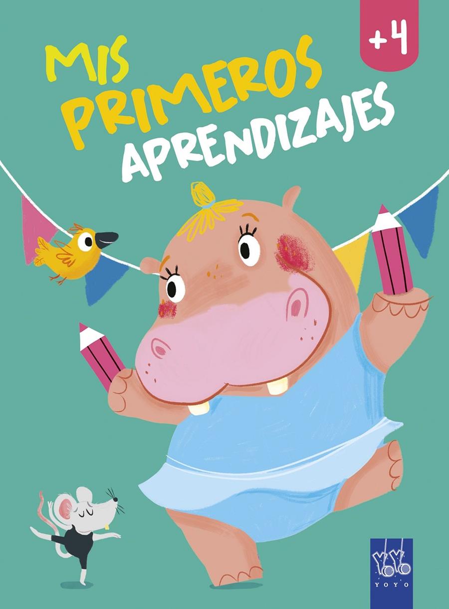 Mis primeros aprendizajes +4 | 9788408240020 | YOYO | Llibreria Sendak