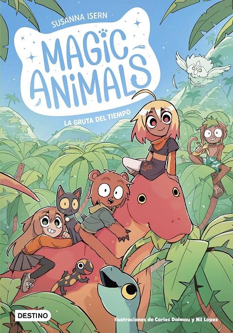 Magic Animals 12. La gruta del tiempo | 9788408318521 | Isern, Susanna/Dalmau, Carles/López, Nil | Llibreria Sendak