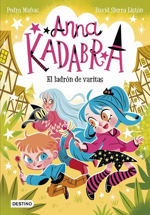 Anna Kadabra 18. El ladrón de varitas | 9788408321453 | Mañas, Pedro/Sierra Listón, David | Llibreria Sendak